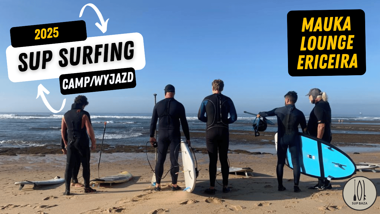 Wyjazd na SUP Surfing Camp do Portugali - 500 zł (zaliczka)